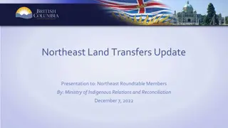 Update on Northeast Land Transfers: Presentation to Roundtable Members