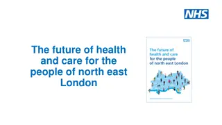 The Future of Health and Care for the People of North East London