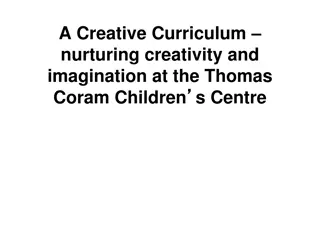 Nurturing Creativity and Imagination at Thomas Coram Children's Centre