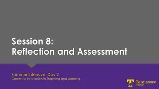 Session 8 Reflection and Assessment: Day 2 at Center for Innovation in Teaching and Learning