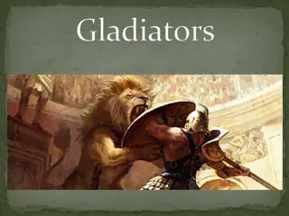 Life of Gladiators in Ancient Rome