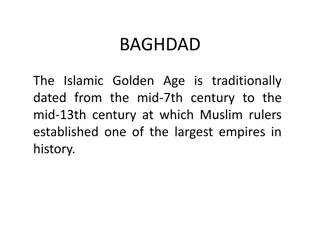 Baghdad - The Islamic Golden Age and Its Cultural Legacy