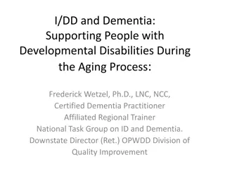 Supporting Individuals with I/DD and Dementia in Aging