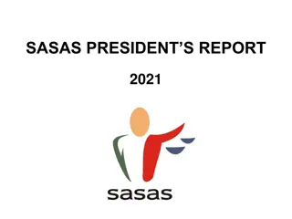 SASAS President's Report 2021 Overview