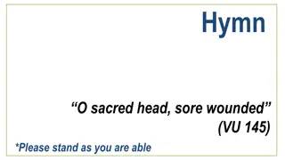 Hymn: O Sacred Head, Sore Wounded