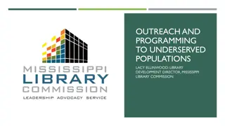 Empowering Underserved Populations: Library Outreach and Programming Initiatives