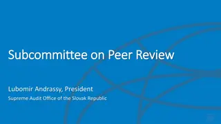 Global Peer Review Activities and Future Plans Overview