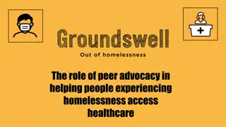 Peer Advocacy: Improving Healthcare Access for Homeless Individuals