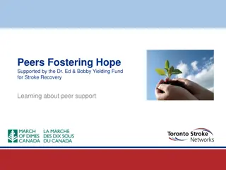 Peer Support Training for Stroke Recovery: Fostering Hope & Learning