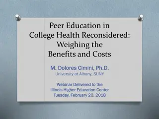 Peer Education in College Health: Benefits and Costs Considered