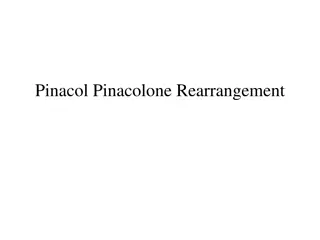 The Pinacol-Pinacolone Rearrangement in Organic Chemistry