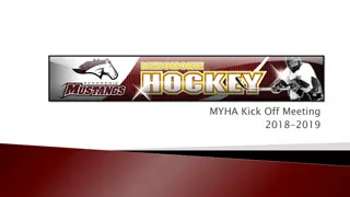 Youth Hockey Association Kick-Off Meeting 2018-2019 Overview