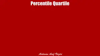 Understanding Percentiles, Quartiles, and Descriptive Statistics