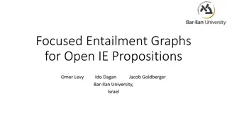 Enhancing Open Information Extraction with Focused Entailment Graphs