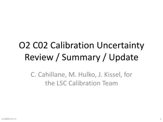 Update on O2 CO2 Calibration Uncertainty Review