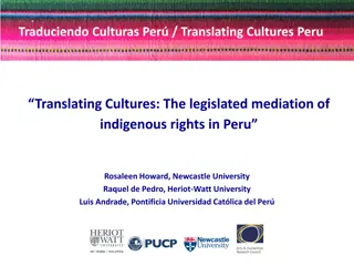 The Legislated Mediation of Indigenous Rights in Peru - Translating Cultures Project