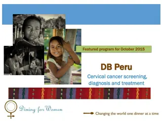 Empowering Women in Peru Through Cervical Cancer Screening and Treatment Program