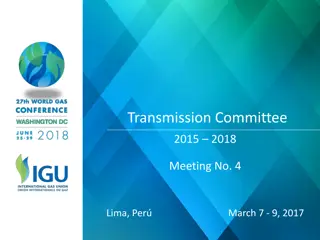 Transmission Committee Meeting 2017 in Lima: Fueling the Future with Gas