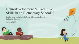 Enhancing Neurodevelopment and Executive Skills in Elementary Schools: A Comprehensive Approach