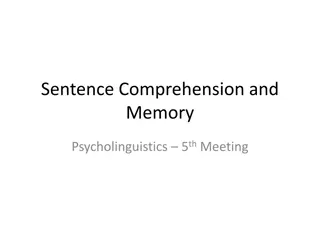 Sentence Comprehension and Memory in Psycholinguistics