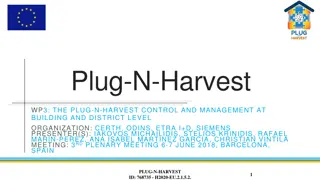 Plug-N-Harvest Project Overview and Progress Update