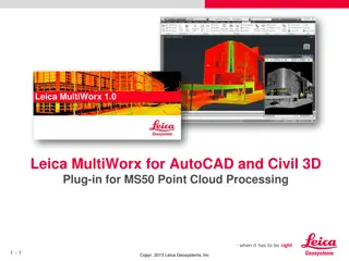 Efficient Point Cloud Processing with Leica MultiWorx for AutoCAD/Civil 3D