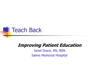 Enhancing Patient Education Through Teach-Back Methodology