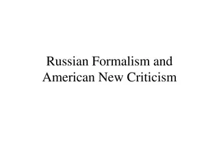 Russian Formalism and American New Criticism Overview