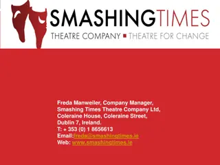 Smashing Times Theatre Company - Innovating Social Justice Through Artistic Excellence