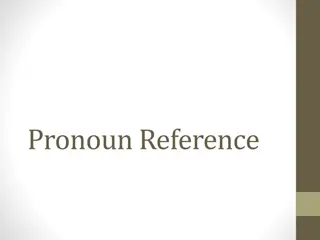 Pronouns: Usage and Agreement