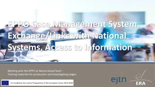 EPPO Case Management System: Information Processing and EDP Case Files