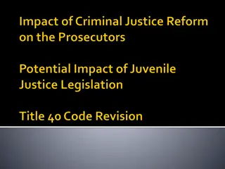 Impact of Criminal Justice Reforms on State Courts and Prosecutors