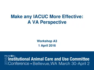 Enhancing IACUC Effectiveness: VA Perspective Workshop Insights