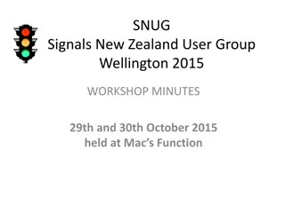 SNUG Signals New Zealand User Group Workshop 2015 Minutes