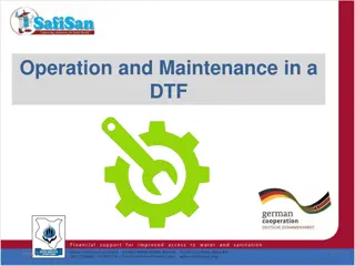 Operation and Maintenance Procedures for a DTF System