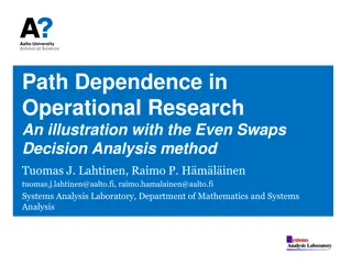 Path Dependence in Operational Research