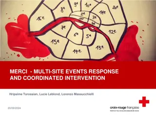 MERCI - Multi-Site Events Response and Coordinated Intervention Project