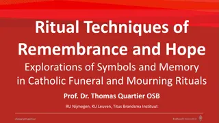 Exploring Ritual Techniques of Remembrance and Hope in Catholic Funeral Rites