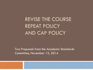 Proposal to Revise Course Repeat and CAP Policies for Student Success