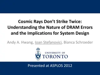 Understanding DRAM Errors: Implications for System Design