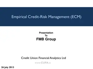 Empirical Credit Risk Management at FMB Group Credit Union