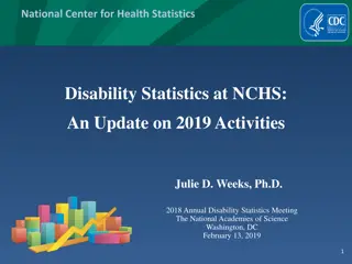 Update on National Center for Health Statistics Disability Statistics Activities