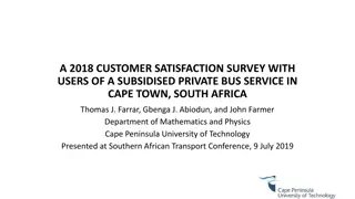 Customer Satisfaction Survey with Users of Subsidised Private Bus Service in Cape Town, 2018