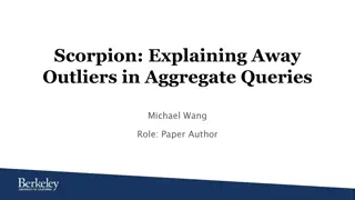 Outliers in Aggregate Queries with Scorpion