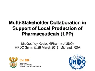 Enhancing Local Pharmaceutical Production through Multi-Stakeholder Collaboration