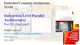 Embedded Computer Architecture - Instruction Level Parallel Architectures Overview