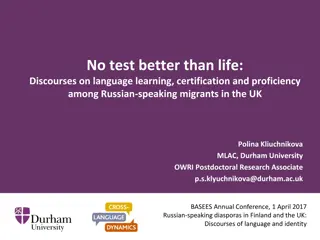 Language Learning Experiences and Identities Among Russian-Speaking Migrants in the UK