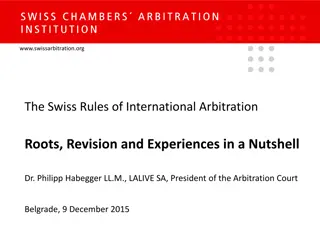 Overview of the Swiss Rules of International Arbitration