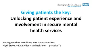 Enhancing Patient Experience in Secure Mental Health Services