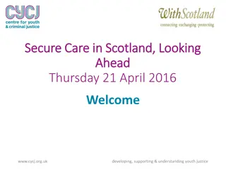 Exploring Secure Care Services in Scotland